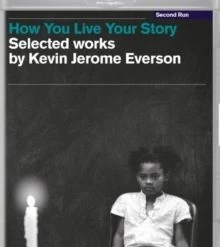 Cheapest 👍 How You Live Your Story - Selected Works By Kevin Jerome Everson (Blu-ray Special Edition) Kevin Jerome Everson 🛒